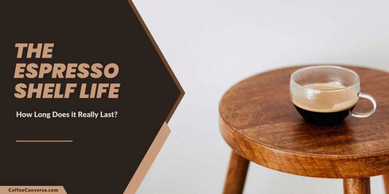 The Espresso Shelf Life: How Long Does it Really Last?